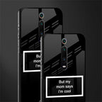 mom says i'm cool black glass case for redmi k20 image-2