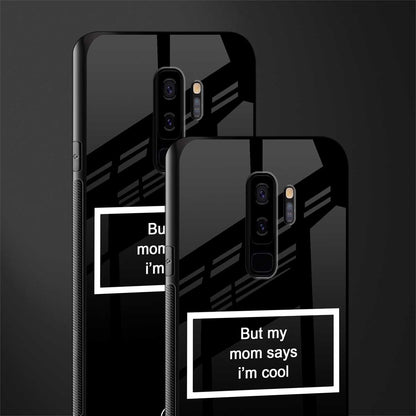 mom says i'm cool black glass case for samsung galaxy s9 plus image-2