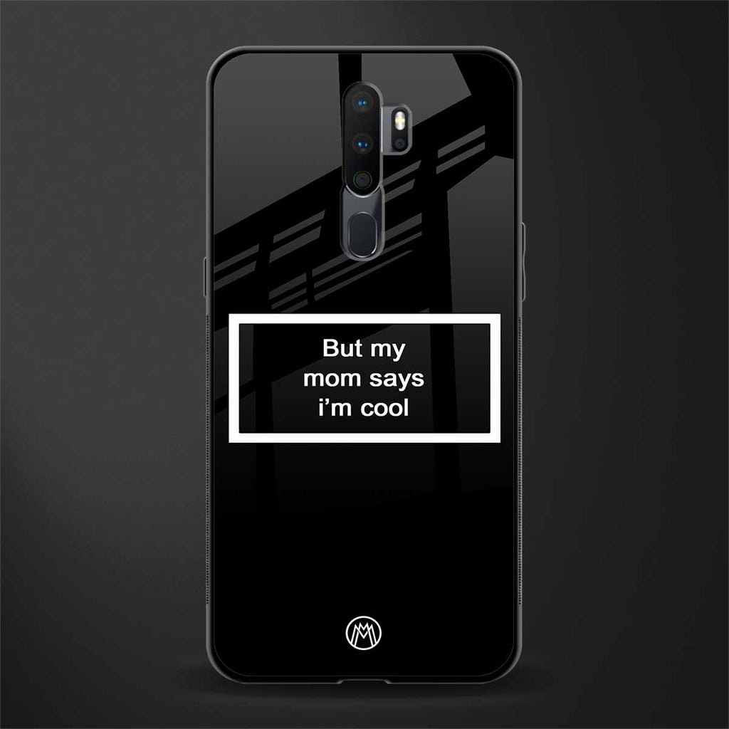 mom says i'm cool black glass case for oppo a5 2020 image