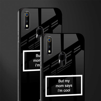 mom says i'm cool black glass case for realme 3 image-2