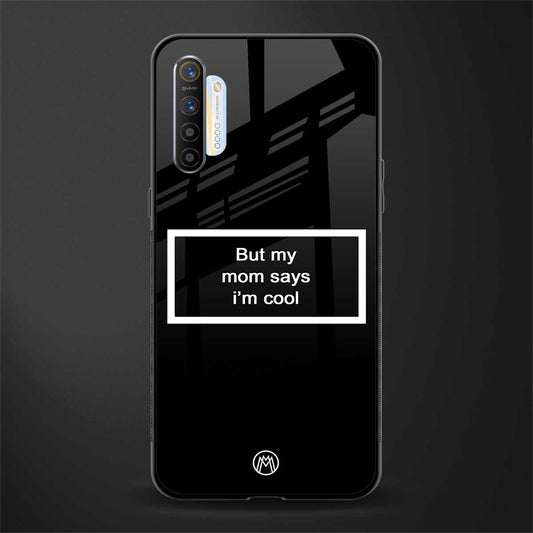 mom says i'm cool black glass case for realme x2 image