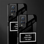 mom says i'm cool black glass case for vivo v21 5g image-2