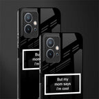mom says i'm cool black glass case for vivo t1 5g image-2