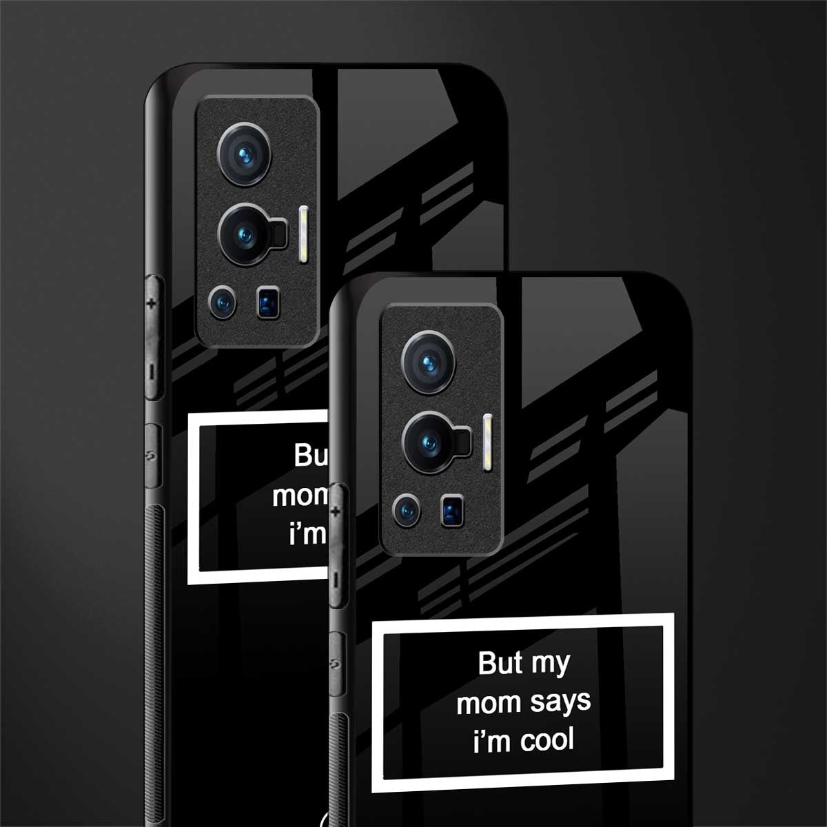 mom says i'm cool black glass case for vivo x70 pro image-2
