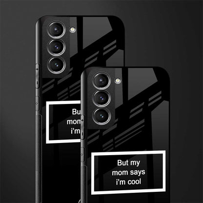 mom says i'm cool black glass case for samsung galaxy s22 5g image-2