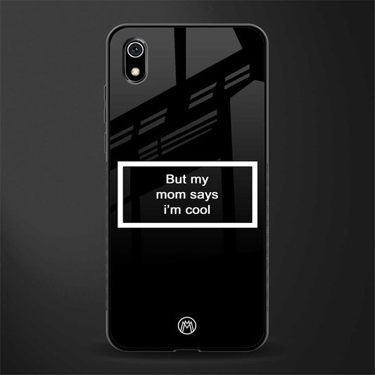 mom says i'm cool black glass case for redmi 7a image