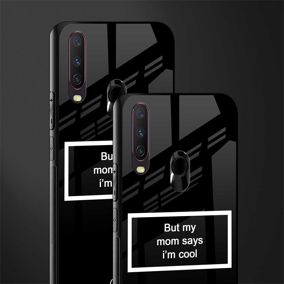 mom says i'm cool black glass case for vivo y17 image-2