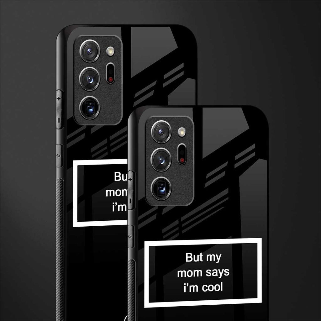 mom says i'm cool black glass case for samsung galaxy note 20 ultra 5g image-2