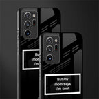 mom says i'm cool black glass case for samsung galaxy note 20 ultra 5g image-2