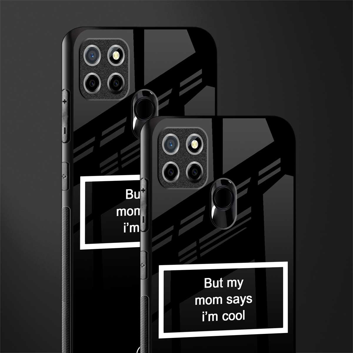 mom says i'm cool black glass case for realme narzo 30a image-2