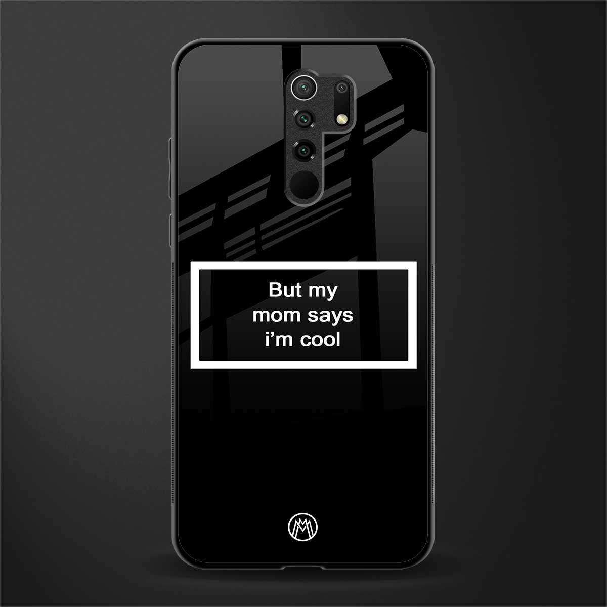 mom says i'm cool black glass case for redmi 9 prime image