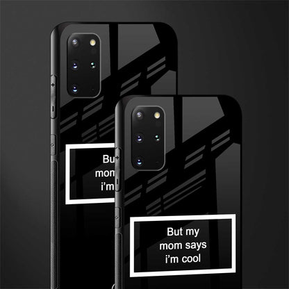 mom says i'm cool black glass case for samsung galaxy s20 plus image-2