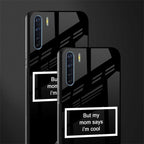 mom says i'm cool black glass case for oppo f15 image-2