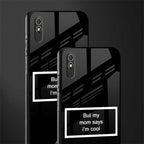 mom says i'm cool black glass case for redmi 9a image-2