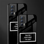 mom says i'm cool black glass case for realme x7 image-2
