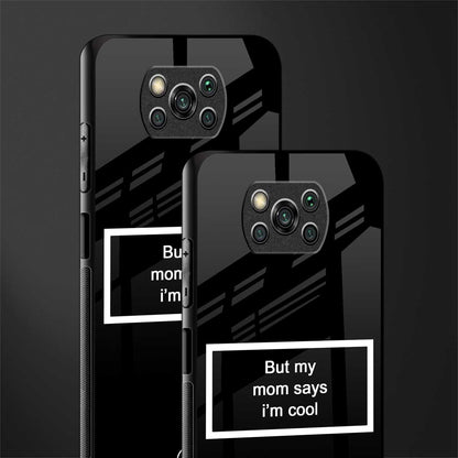 mom says i'm cool black glass case for poco x3 pro image-2
