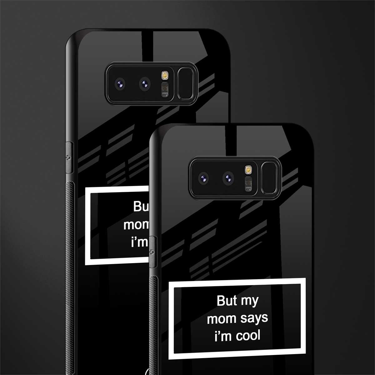 mom says i'm cool black glass case for samsung galaxy note 8 image-2