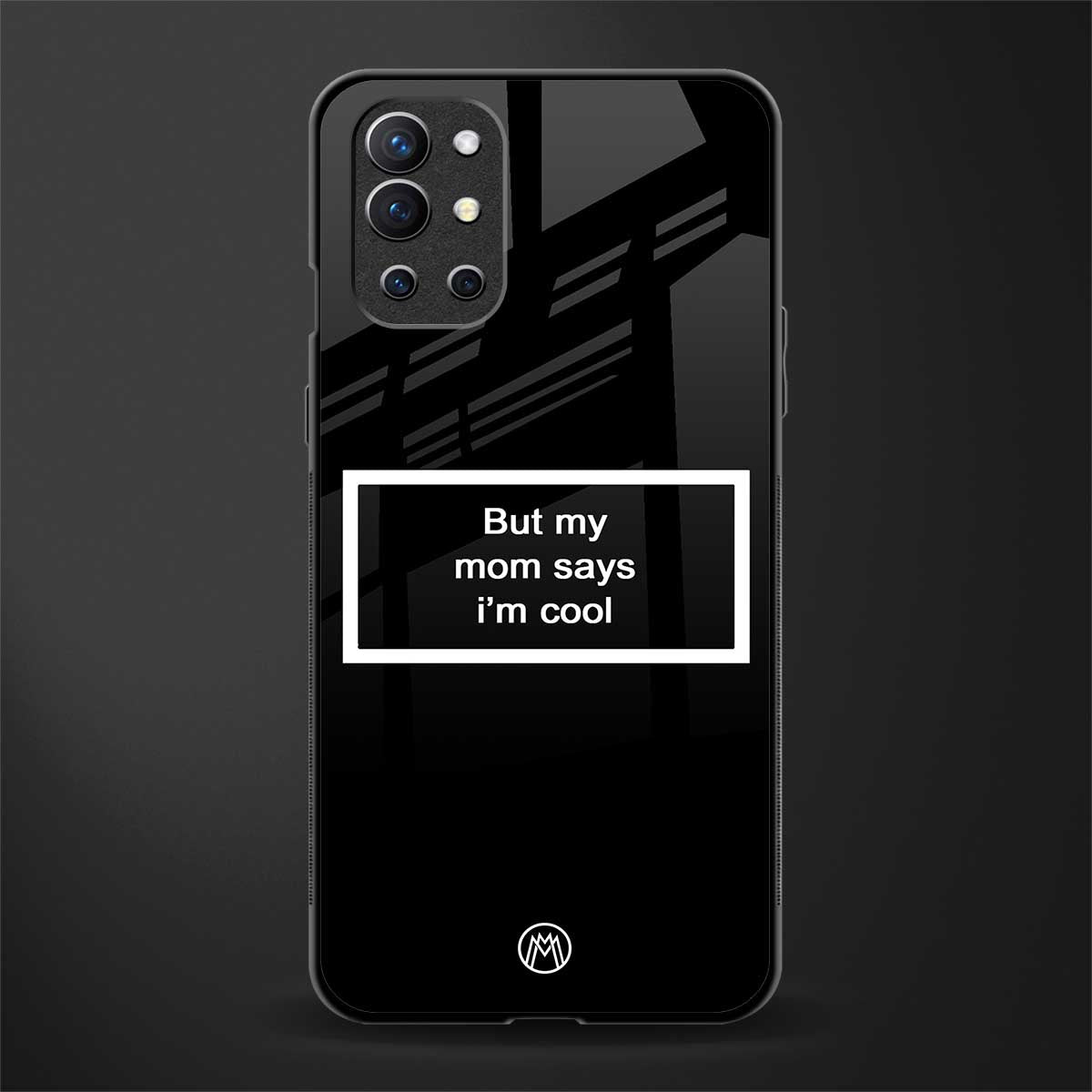 mom says i'm cool black glass case for oneplus 9r image