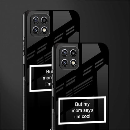mom says i'm cool black glass case for samsung galaxy a22 5g image-2