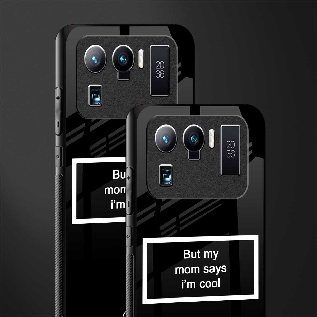 mom says i'm cool black glass case for mi 11 ultra 5g image-2
