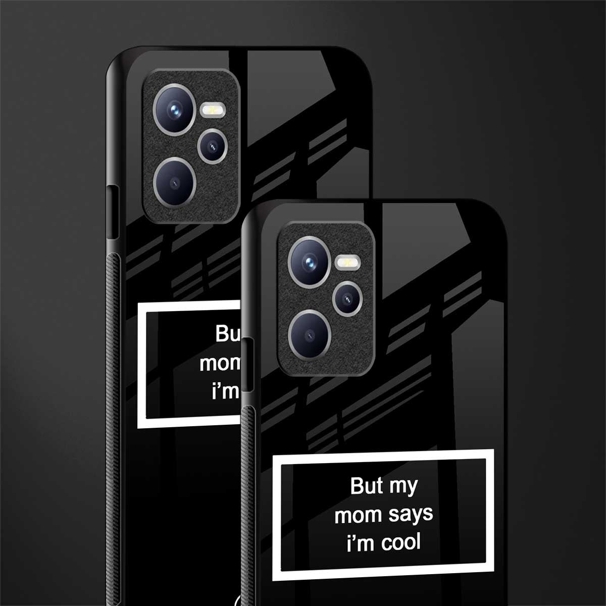 mom says i'm cool black glass case for realme c35 image-2