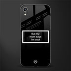 mom says i'm cool black glass case for iphone xr image