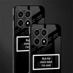 mom says i'm cool black glass case for oneplus 10 pro 5g image-2