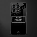 mom says i'm cool black glass case for oneplus 10 pro 5g image