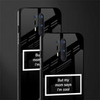 mom says i'm cool black glass case for oneplus 8 pro image-2