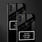 mom says i'm cool black glass case for samsung galaxy m11 image-2