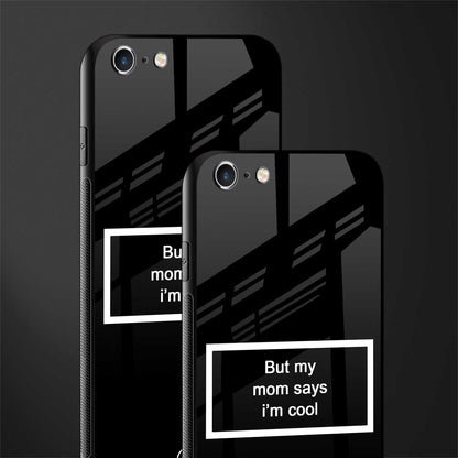 mom says i'm cool black glass case for iphone 6 image-2