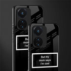 mom says i'm cool black back phone cover | glass case for vivo t1 44w 4g