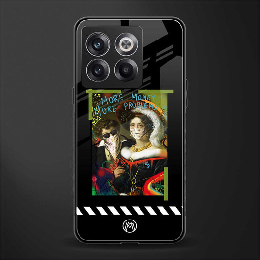 more money more problems back phone cover | glass case for oneplus 10t