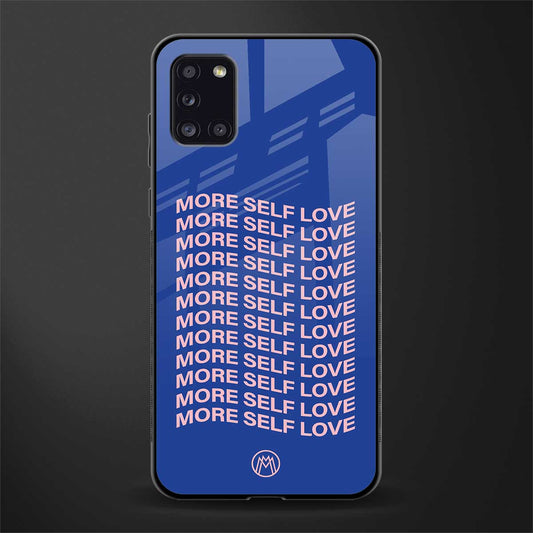 more self love glass case for samsung galaxy a31 image