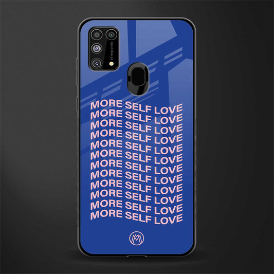 more self love glass case for samsung galaxy m31 image