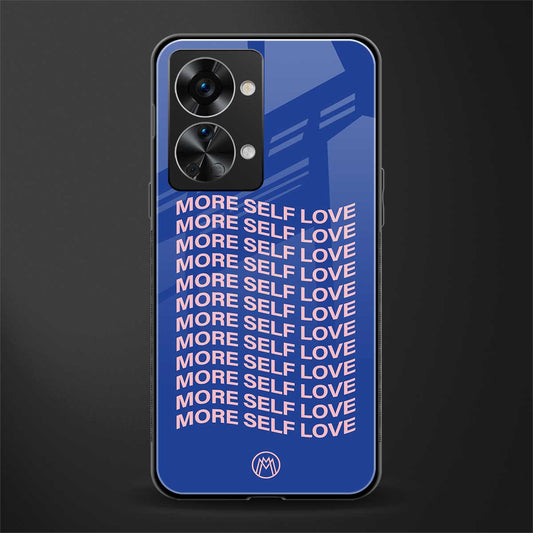 more self love glass case for phone case | glass case for oneplus nord 2t 5g