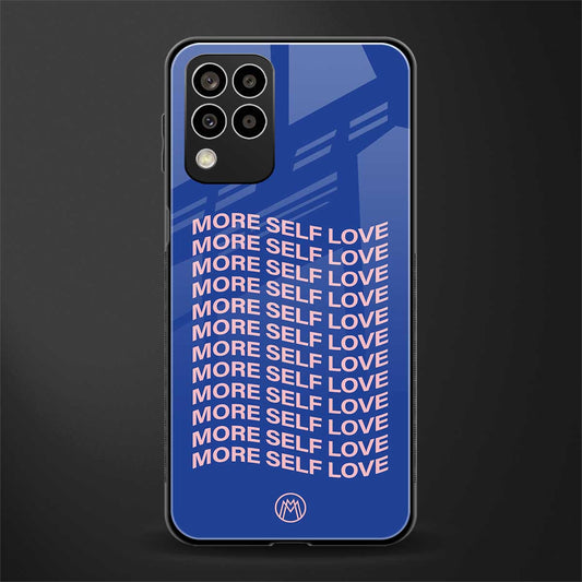 more self love back phone cover | glass case for samsung galaxy m33 5g