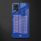 more self love back phone cover | glass case for vivo v21e 4g