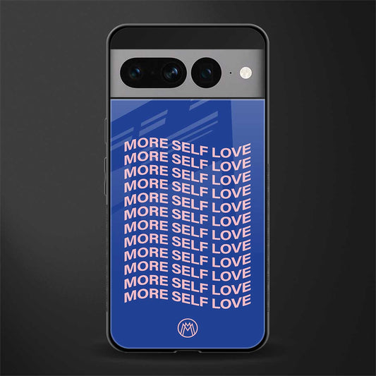 more self love back phone cover | glass case for google pixel 7 pro