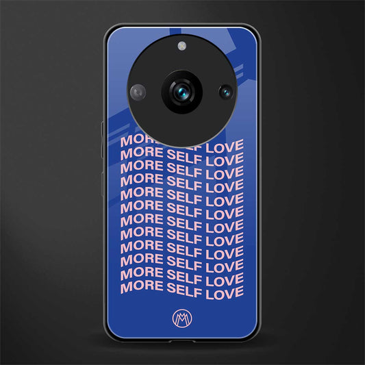 more self love back phone cover | glass case for realme 11 pro 5g