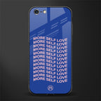 more self love glass case for iphone 6 plus image