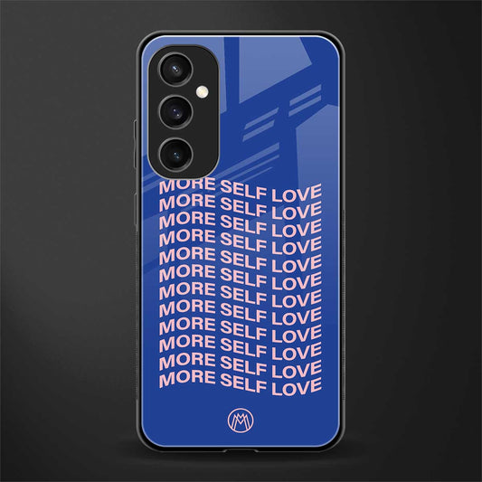 more self love back phone cover | glass case for samsung galaxy s23 fe 5g