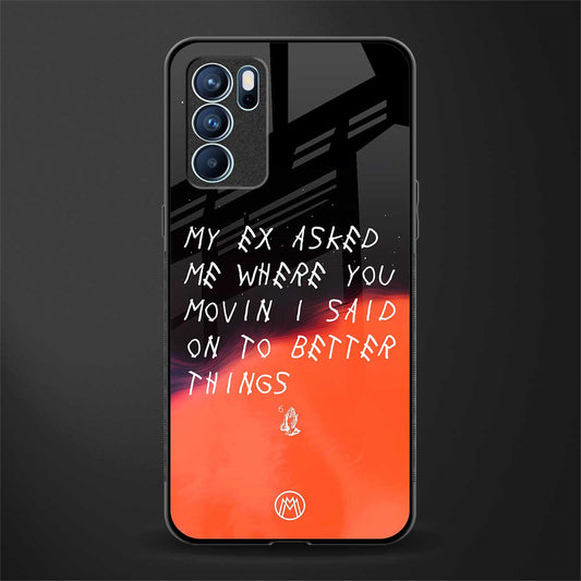 Moving On Glass Case for oppo reno6 pro 5g image