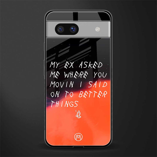 moving on back phone cover | glass case for Google Pixel 7A