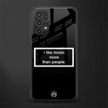 music over people black edition back phone cover | glass case for samsung galaxy a13 4g