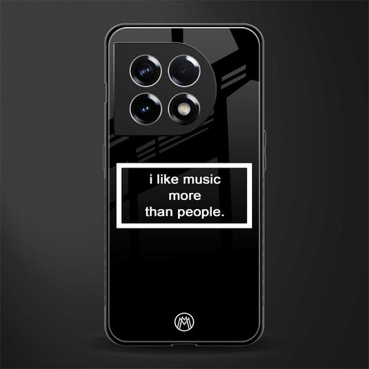 music over people black edition back phone cover | glass case for oneplus 11