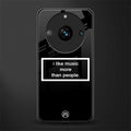 music over people black edition back phone cover | glass case for realme 11 pro 5g
