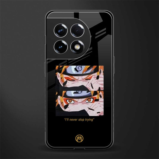 naruto motivation anime back phone cover | glass case for oneplus 11r