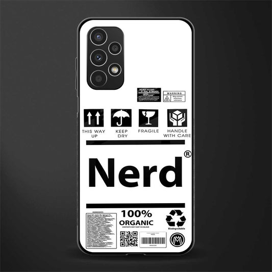 nerd white label back phone cover | glass case for samsung galaxy a13 4g