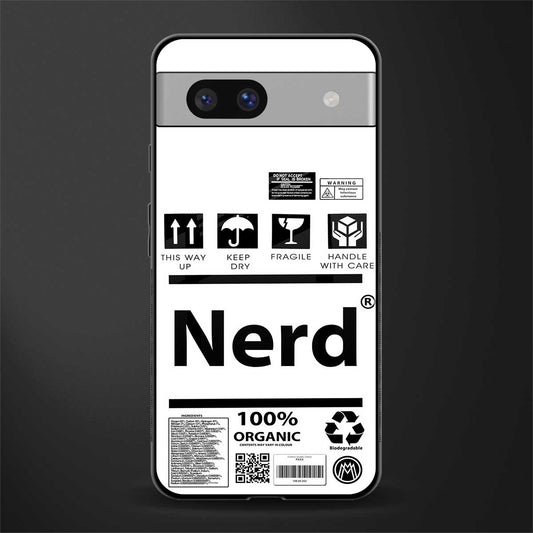 nerd white label back phone cover | glass case for Google Pixel 7A